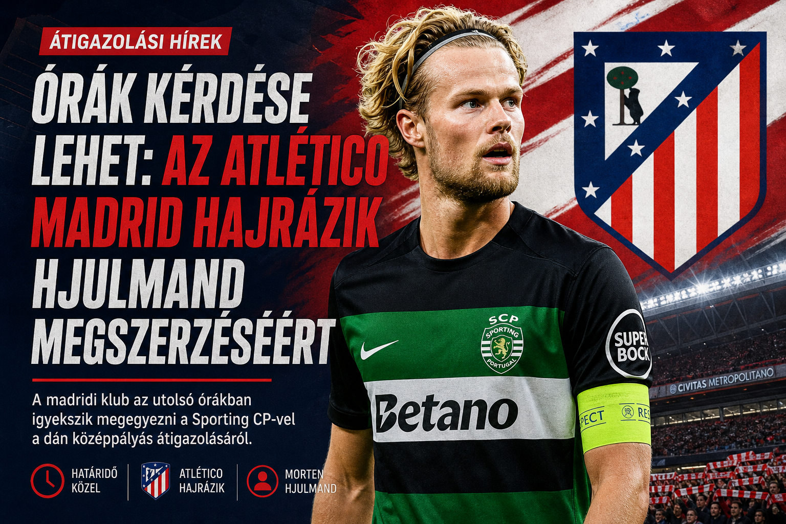 Órák kérdése lehet: az Atlético Madrid hajrázik Hjulmand megszerzéséért