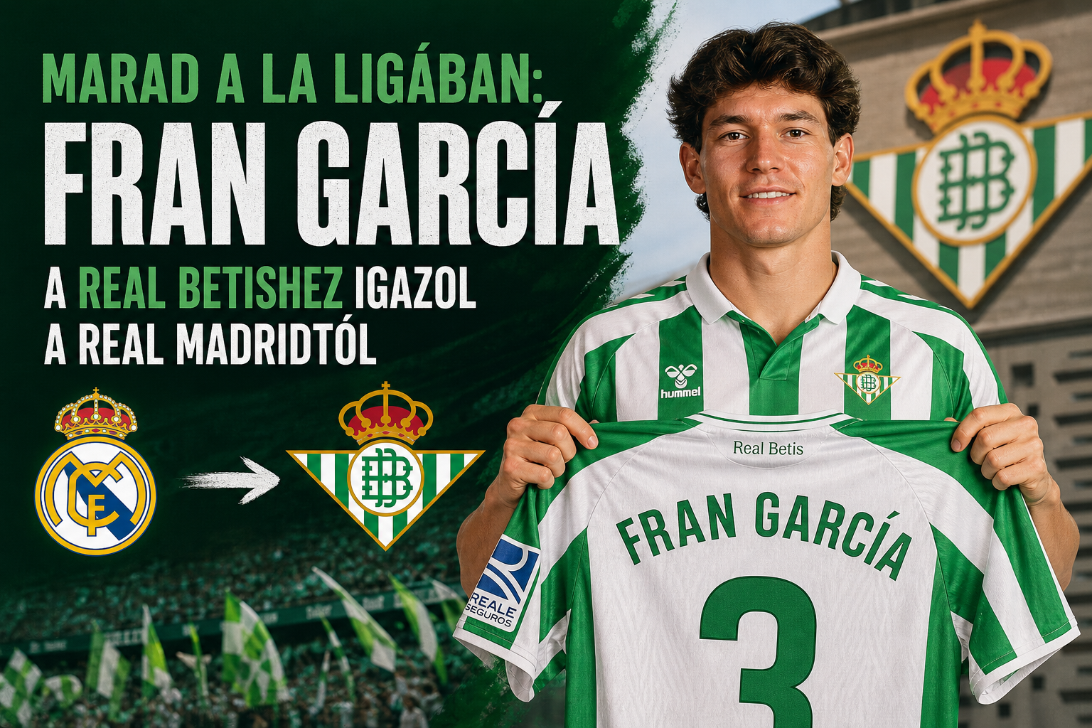 Marad a La Ligában: Fran García a Real Betishez igazol a Real Madridtól