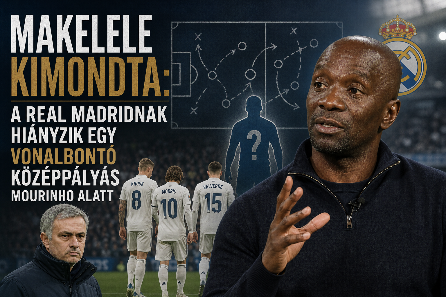 Makelele kimondta: a Real Madridnak hiányzik egy vonalbontó középpályás Mourinho alatt