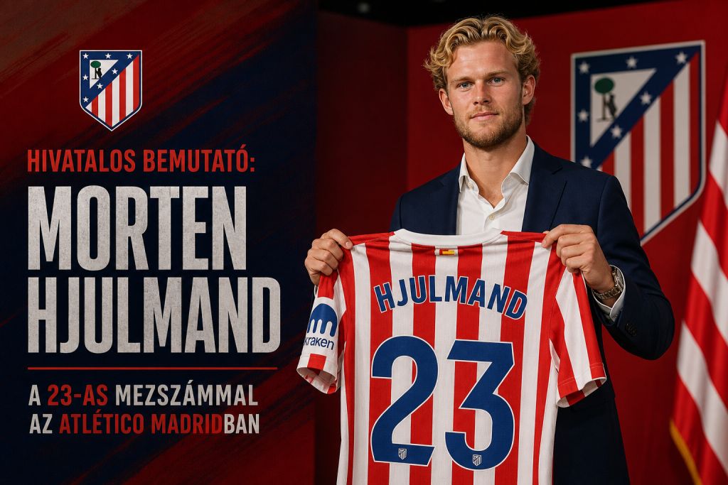 Hivatalos bemutató: Morten Hjulmand a 23-as mezszámmal az Atlético Madridban