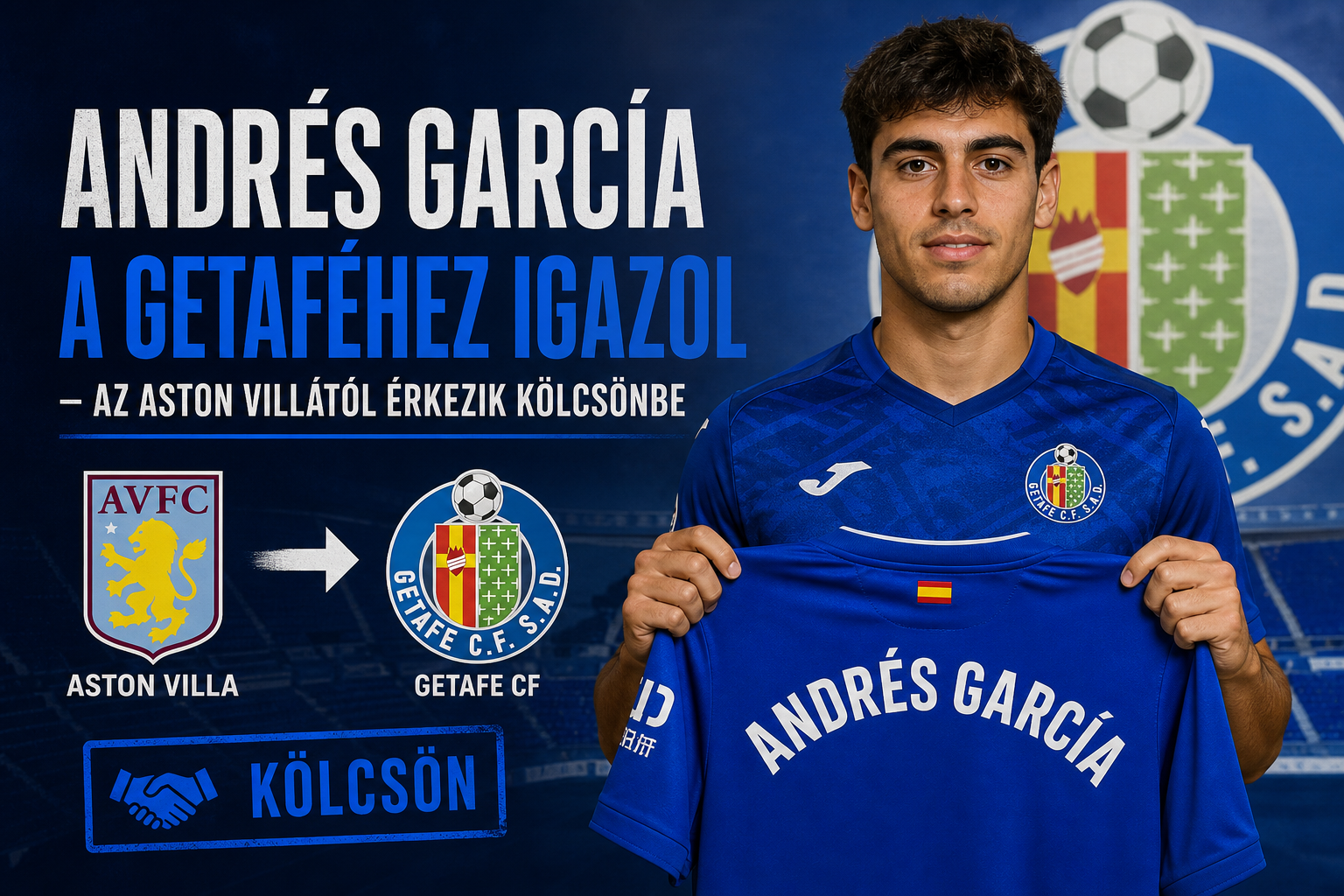 Andrés García a Getaféhez igazol – az Aston Villától érkezik kölcsönbe