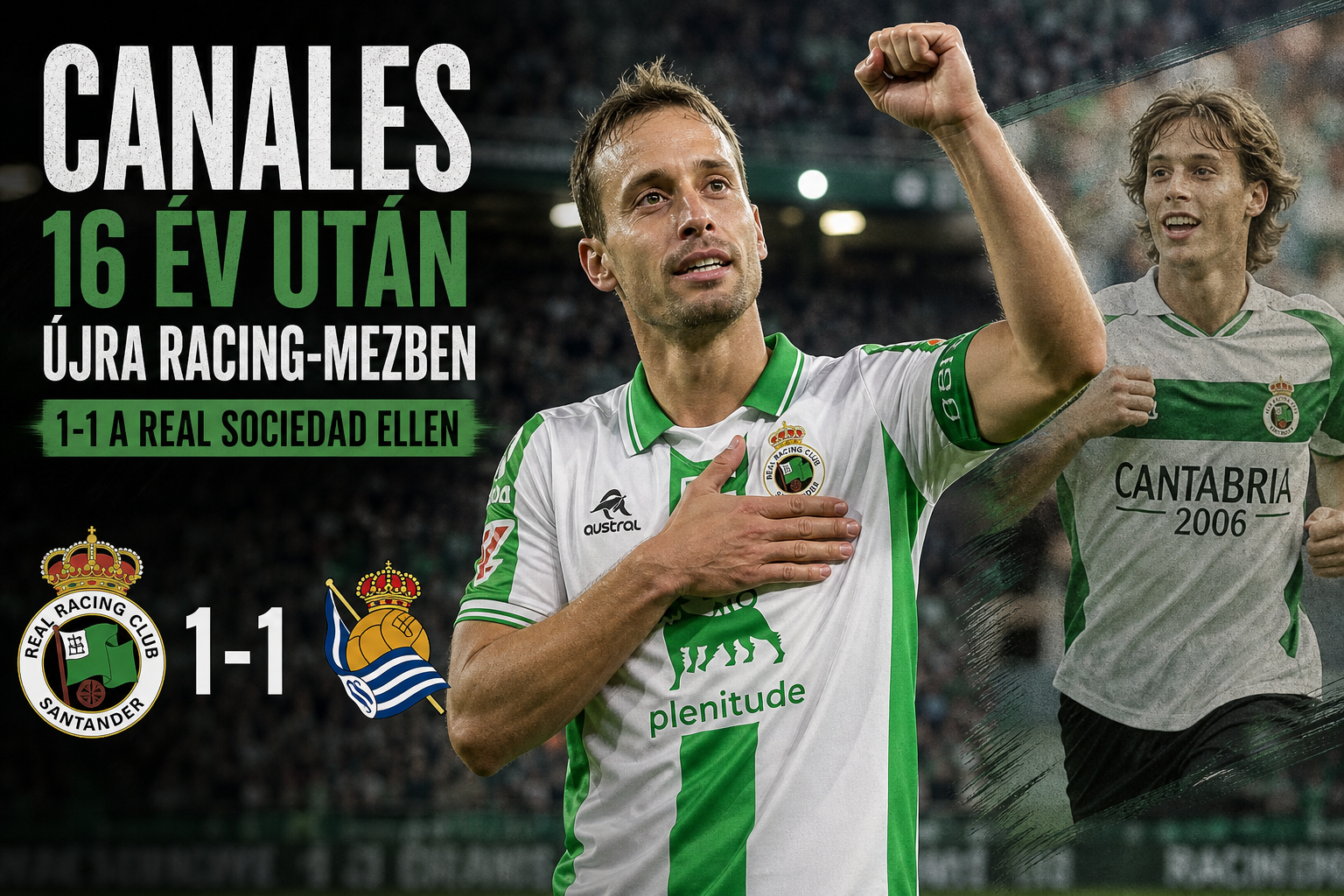 Canales 16 év után újra Racing-mezben: 1-1 a Real Sociedad ellen