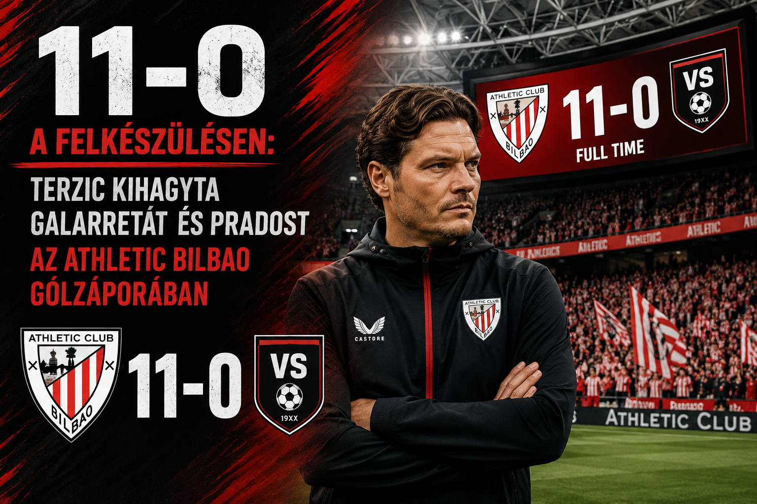 11-0 a felkészülésen: Terzic kihagyta Galarretát és Pradost az Athletic Bilbao gólzáporában
