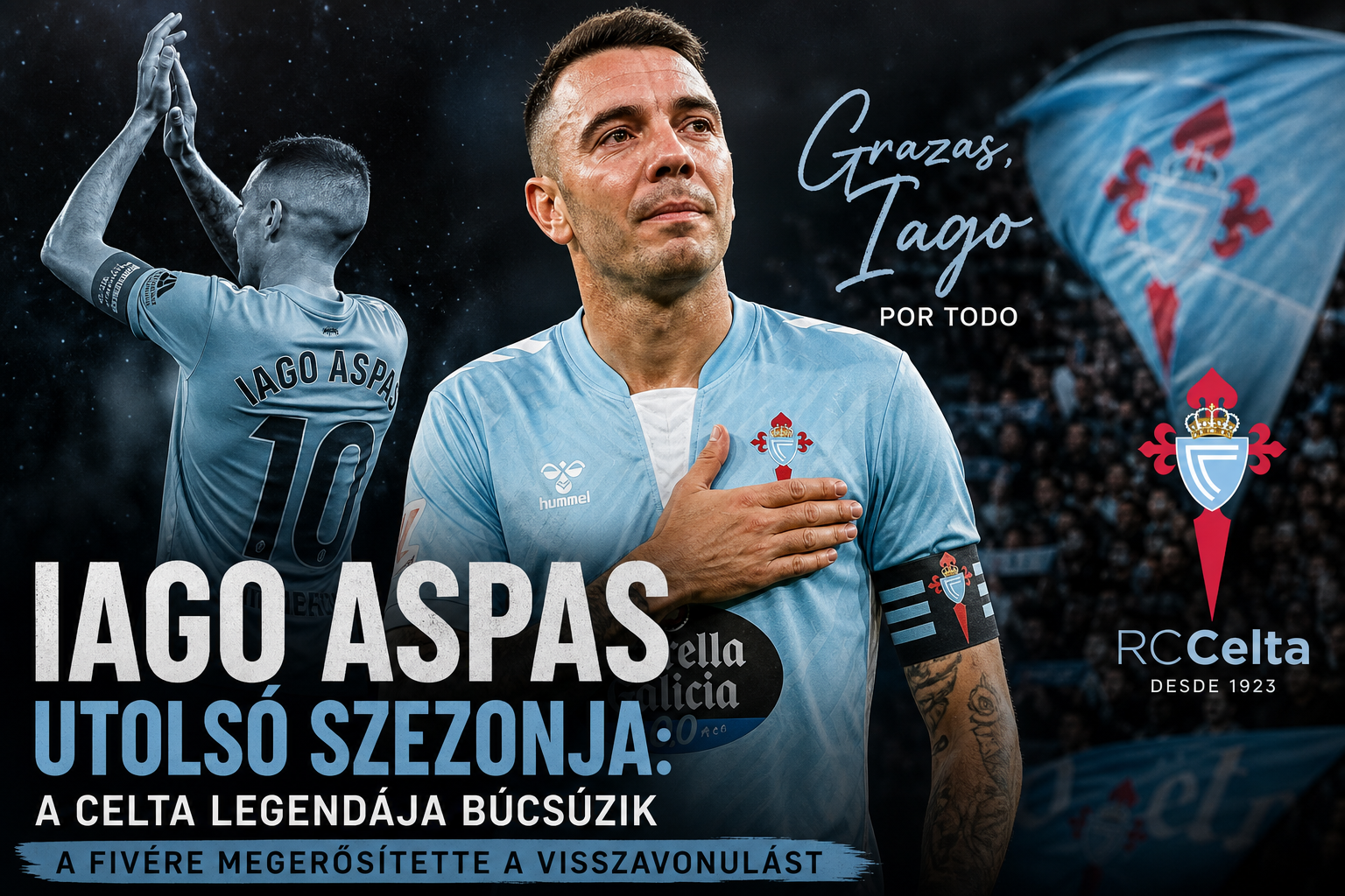 Iago Aspas utolsó szezonja: a Celta legendája búcsúzik – a fivére megerősítette a visszavonulást