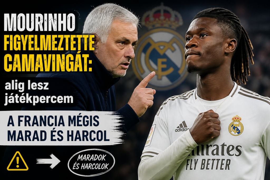 Mourinho figyelmeztette Camavingát: alig lesz játékpercem – a francia mégis marad és harcol