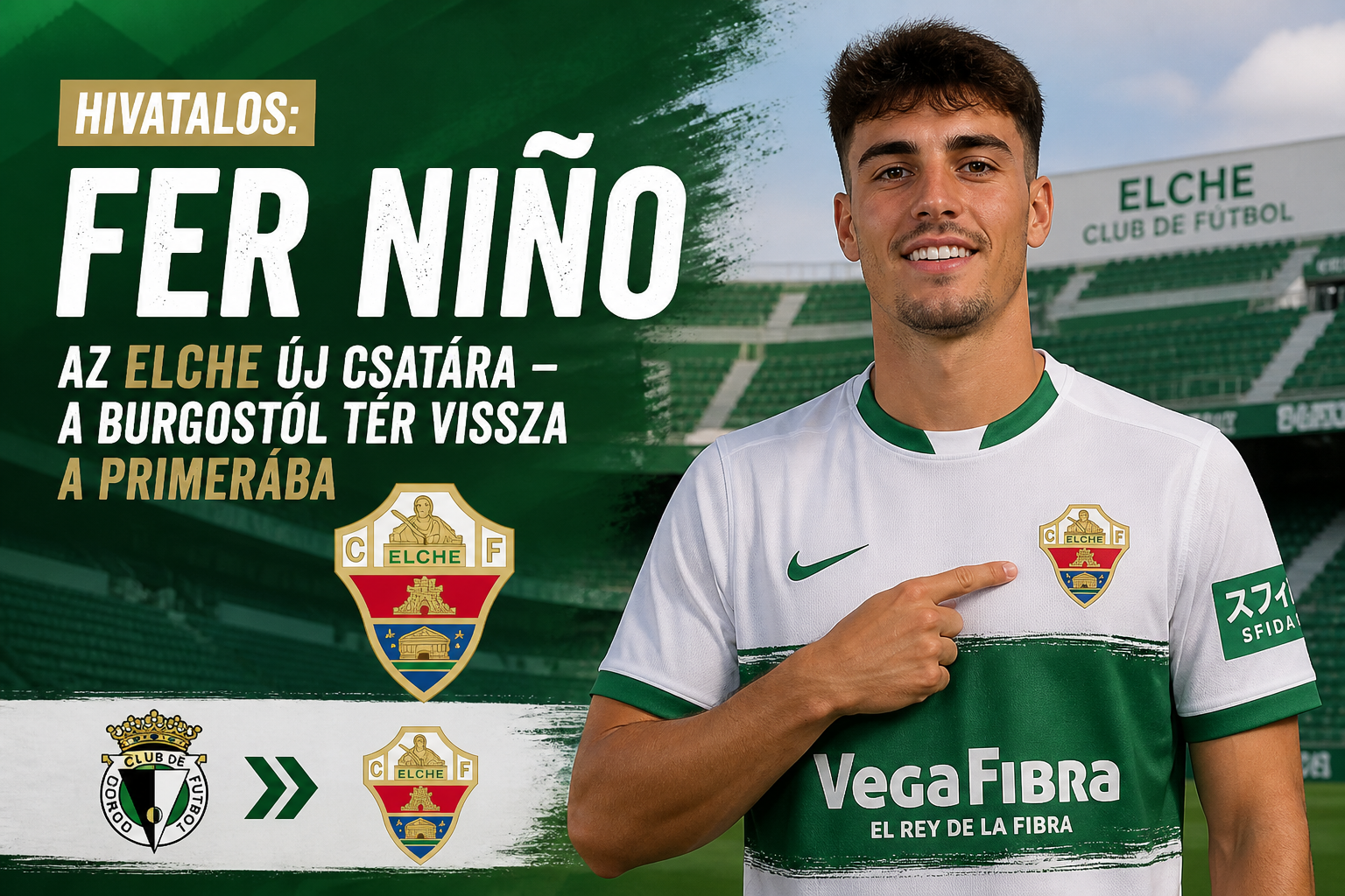Hivatalos: Fer Niño az Elche új csatára – a Burgostól tér vissza a Primerába