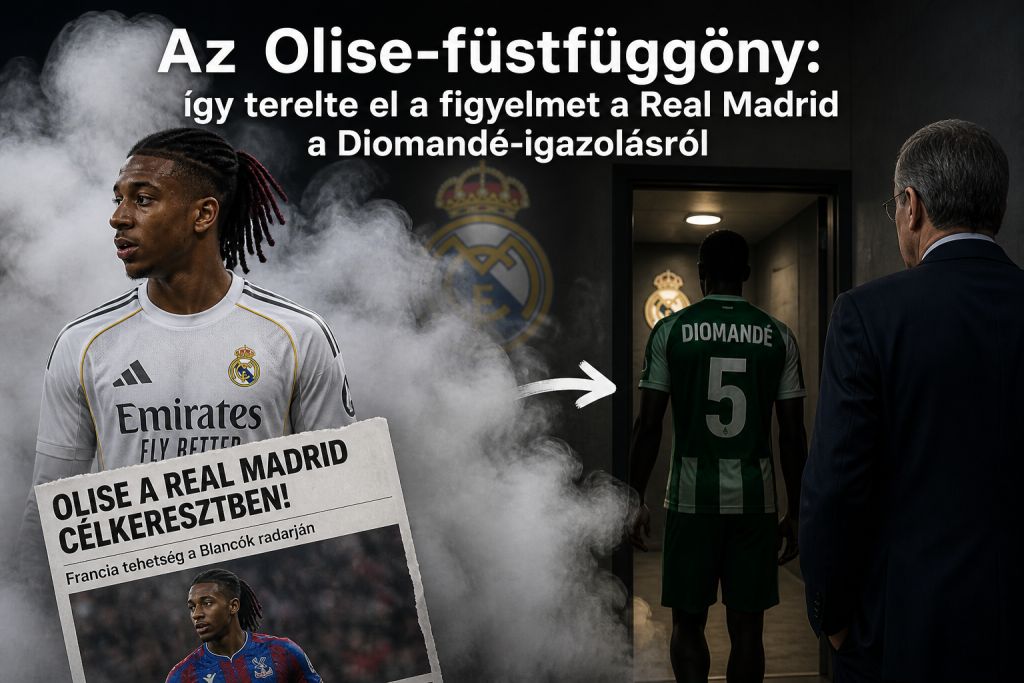 Az Olise-füstfüggöny: így terelte el a fígyelmet a Real Madrid a Diomandé-igazolásról