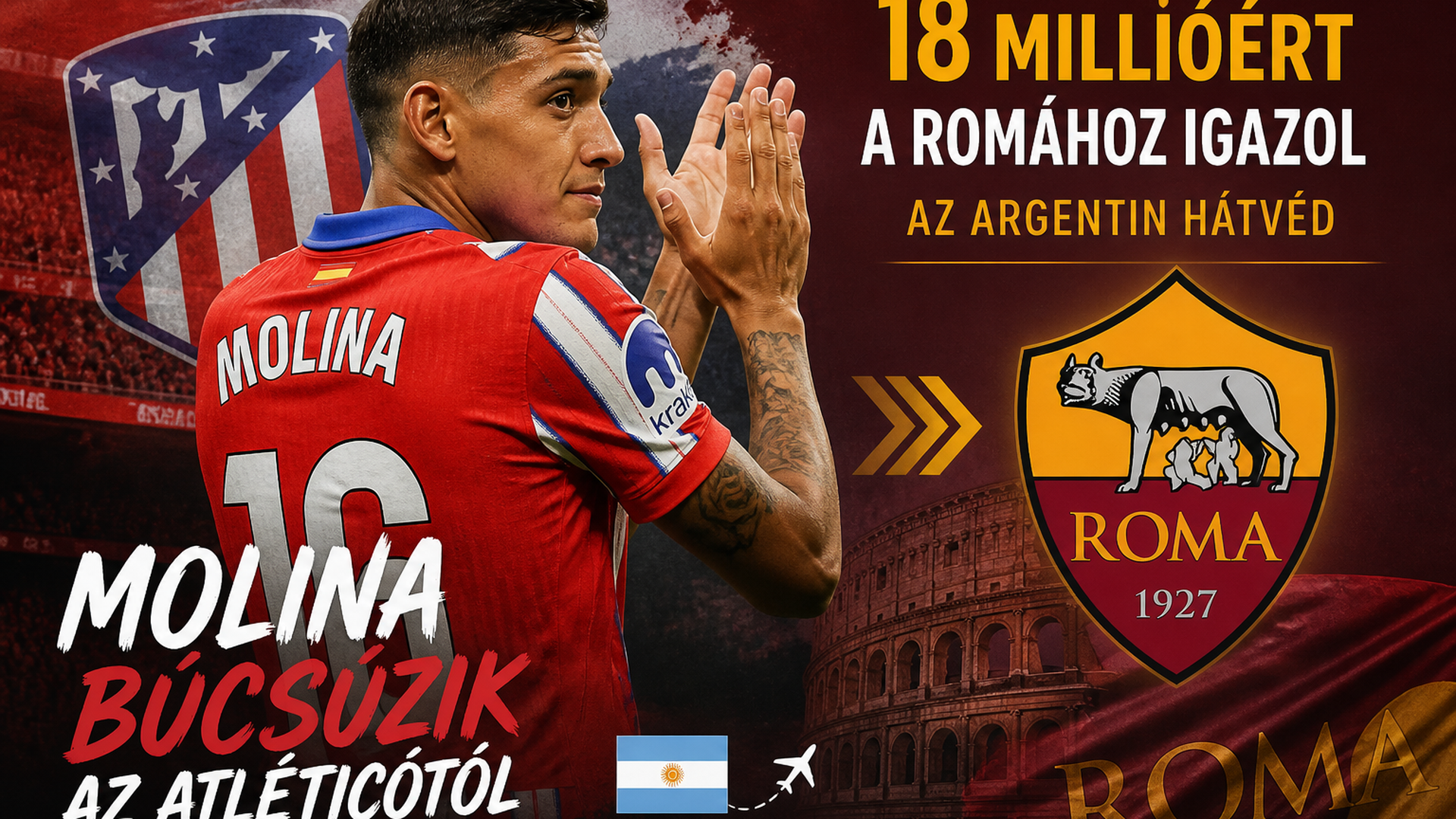 Molina búcsúzik az Atléticótól: 18 millióért a Romához igazol az argentin hátvéd