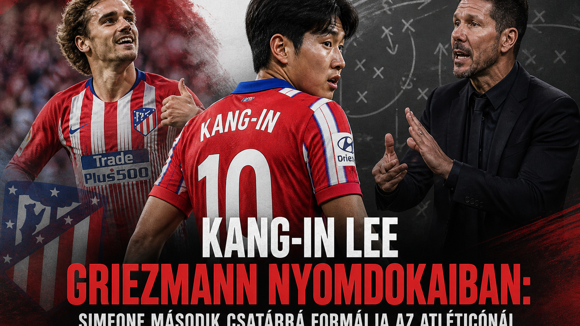 Kang-in Lee Griezmann nyomdokaiban: Simeone második csatárrá formálja az Atléticónál