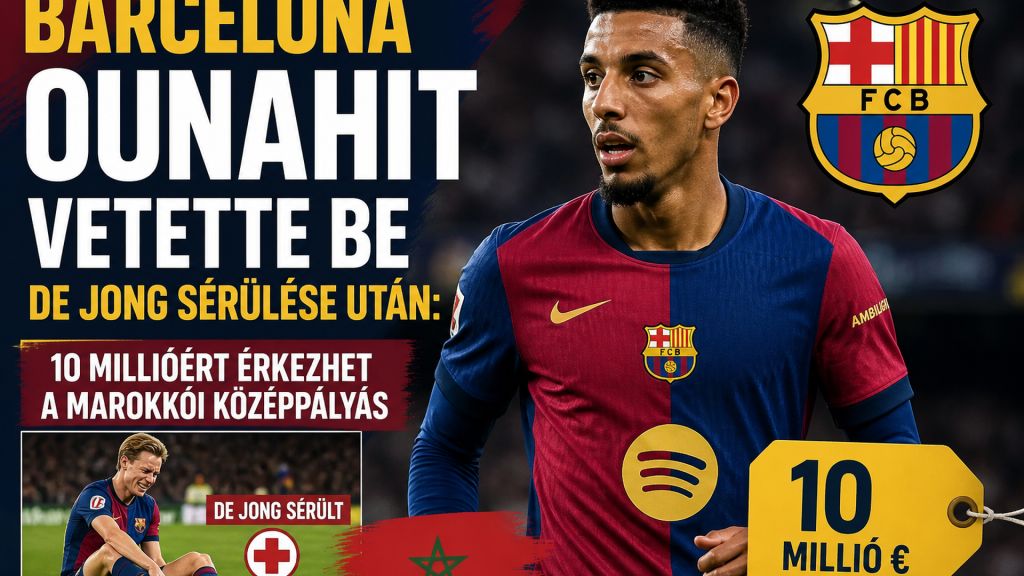 Barcelona Ounahit vetne be De Jong sérülése után: 10 millióért érkezhet a marokkói középpályás