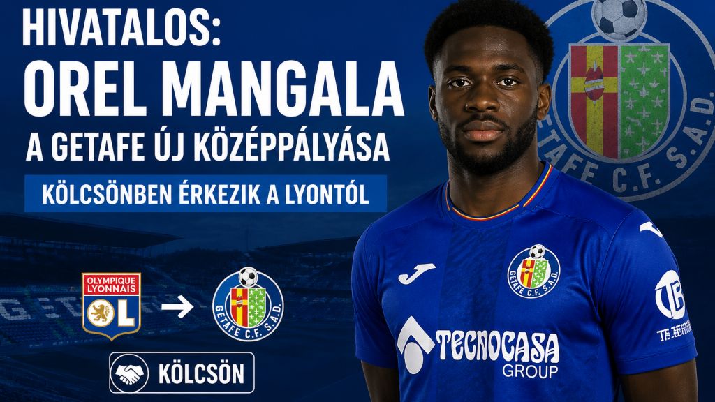 Hivatalos: Orel Mangala a Getafe új középpályása – kölcsönben érkezik a Lyontól