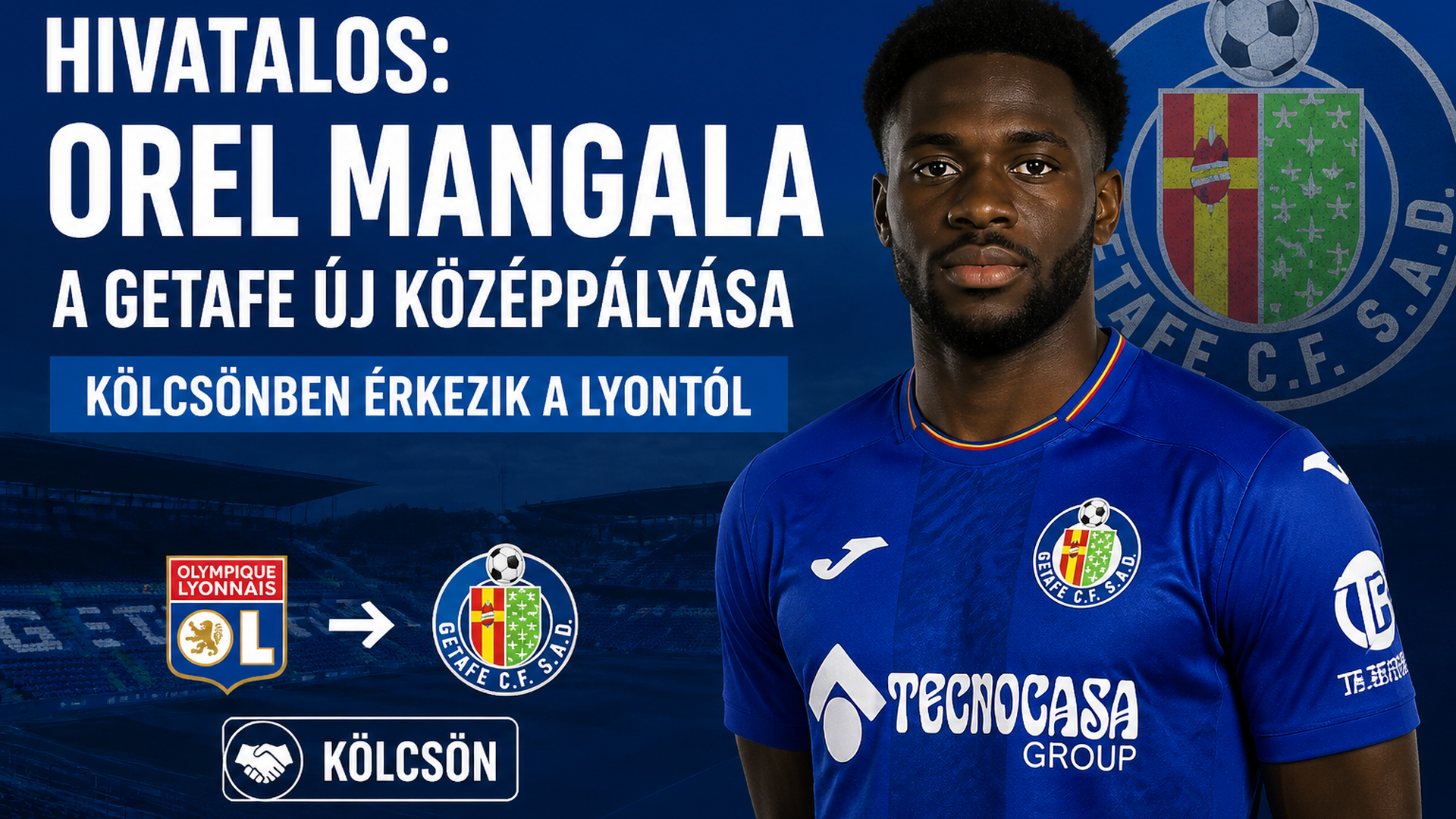 Hivatalos: Orel Mangala a Getafe új középpályása – kölcsönben érkezik a Lyontól