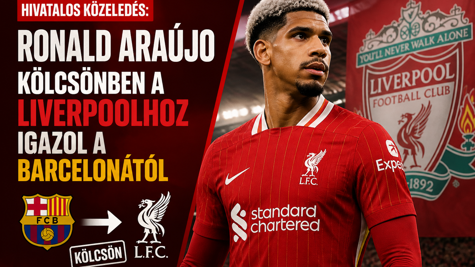 Hivatalos közeledés: Ronald Araújo kölcsönben a Liverpoolhoz igazol a Barcelonától